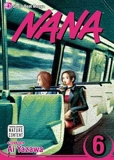 Nana, Volume 6, Paperback
