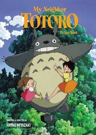 My Neighbor Totoro Picture Book (New Edition): New Edition, Hardcover
