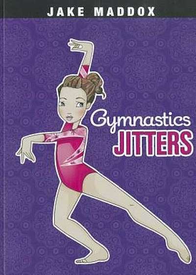 Gymnastics Jitters, Paperback