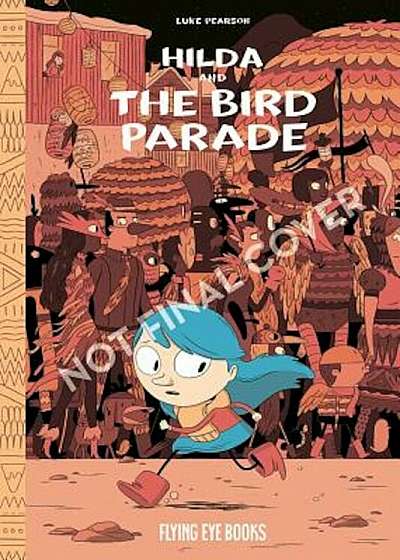 Hilda and the Bird Parade, Paperback