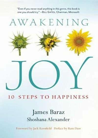 Awakening Joy: 10 Steps to Happiness, Paperback