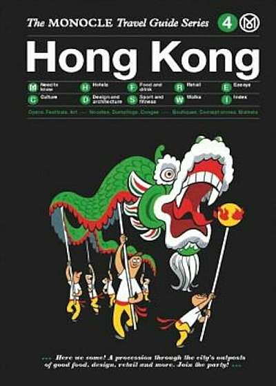 Hong Kong: Monocle Travel Guide, Hardcover