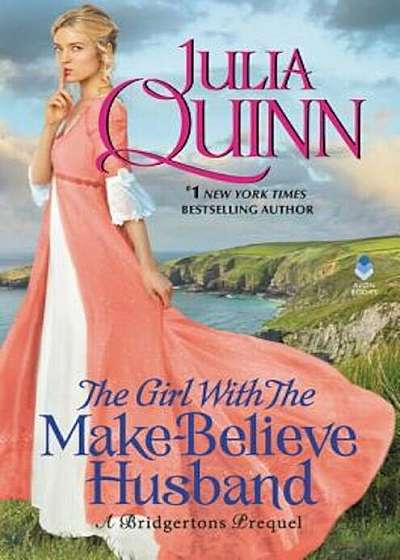 The Girl with the Make-Believe Husband: A Bridgertons Prequel, Paperback