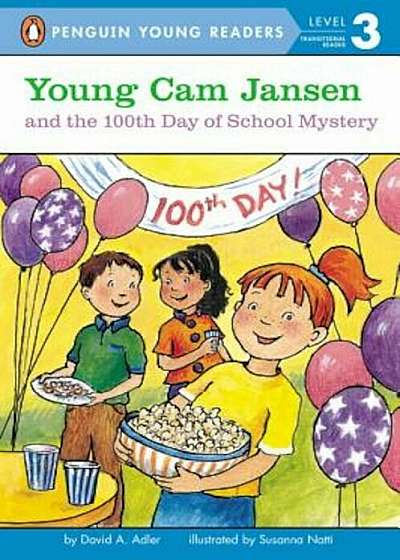 Young Cam Jansen and the 100th Day of School Mystery, Paperback