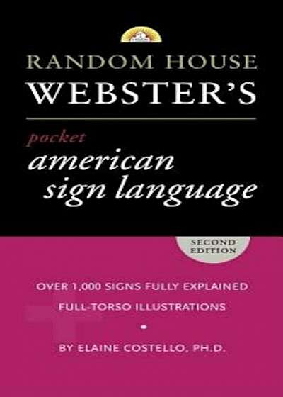 Random House Webster's Pocket American Sign Language Dictionary, Paperback