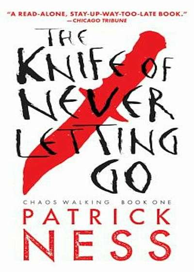 The Knife of Never Letting Go, Paperback
