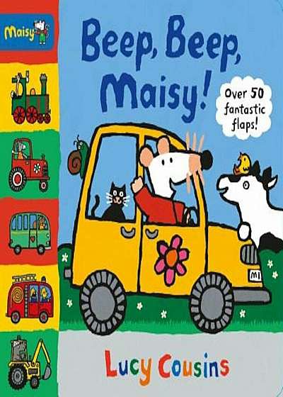Beep, Beep, Maisy!, Hardcover