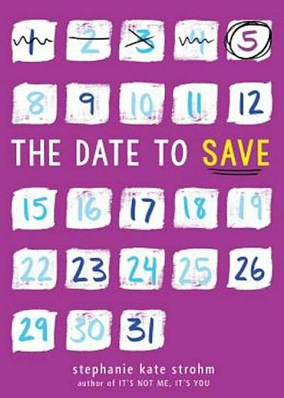 The Date to Save, Hardcover