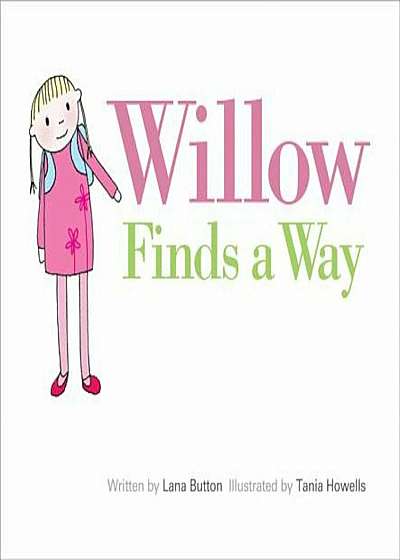 Willow Finds a Way, Hardcover