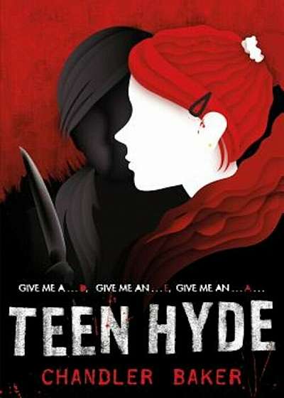 Teen Hyde: High School Horror, Hardcover