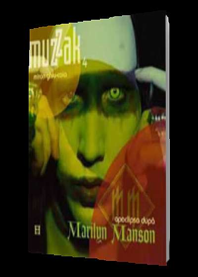 Apocalipsa dupa Marilyn Manson
