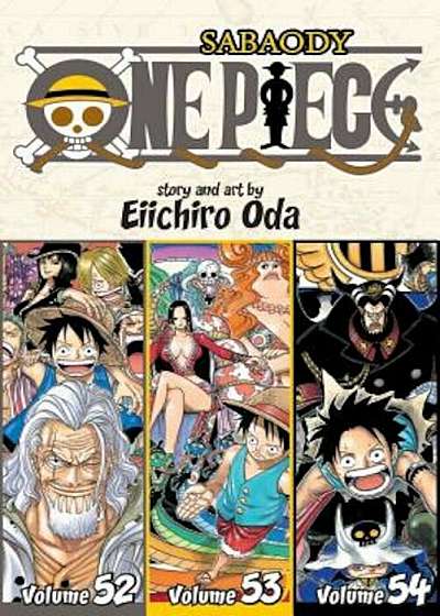 One Piece: Omnibus, Volume 18: Includes Vols. 52, 53 & 54, Paperback