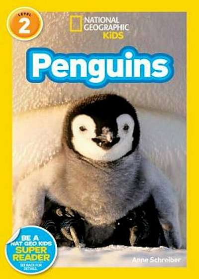 National Geographic Readers: Penguins!, Paperback