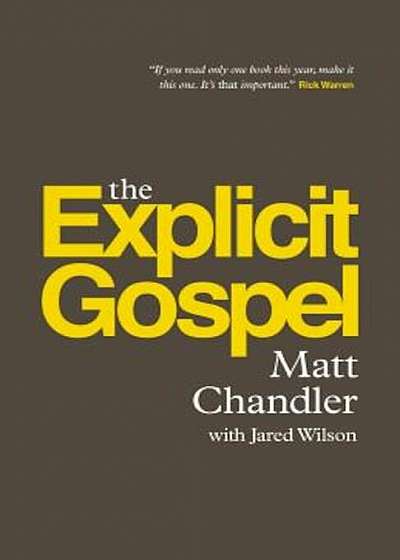 The Explicit Gospel, Paperback