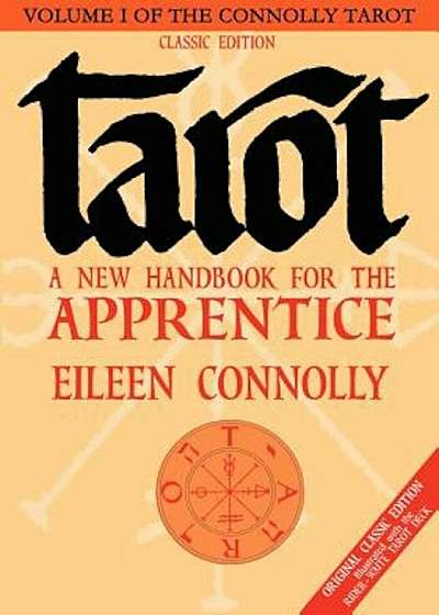 Tarot: A New Handbook for the Apprentice, Classic Edition, Paperback