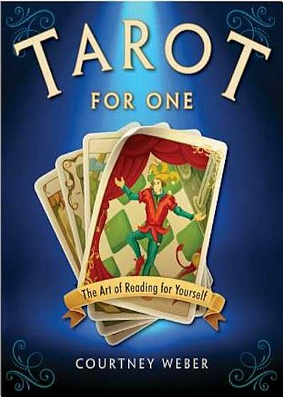 Tarot for One: The Art of Reading for Yourself, Paperback