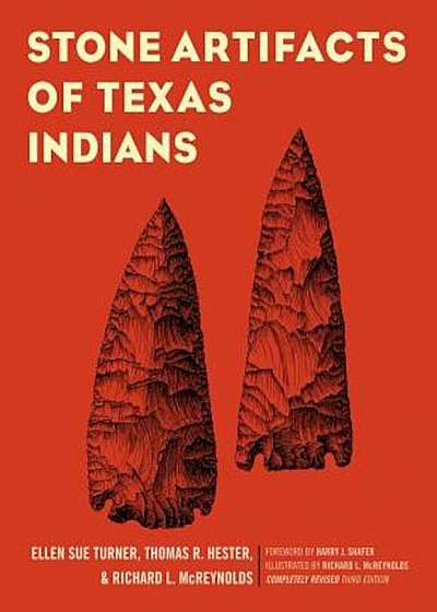 Stone Artifacts of Texas Indians, Paperback
