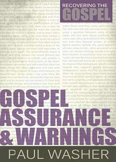Gospel Assurance and Warnings, Paperback