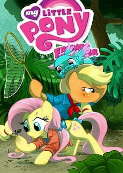 My Little Pony: Friends Forever Volume 6, Paperback