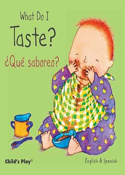 What Do I Taste' / Que Saboreo', Hardcover