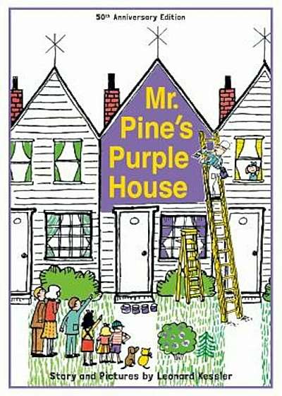 Mr. Pine's Purple House, Hardcover
