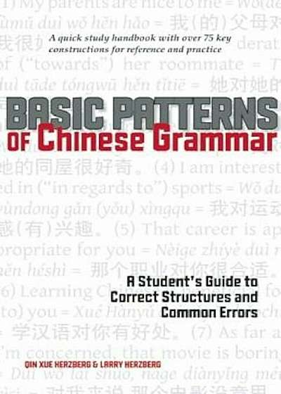 Basic Patterns of Chinese Grammar: A Student's Guide to Correct Structures and Common Errors, Paperback
