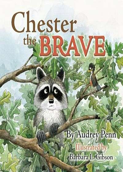 Chester the Brave, Hardcover