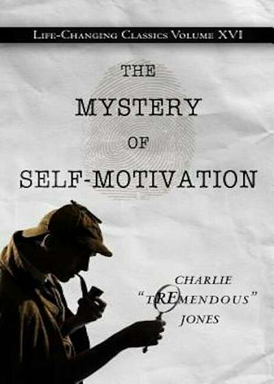 The Mystery of Self-Motivation, Paperback