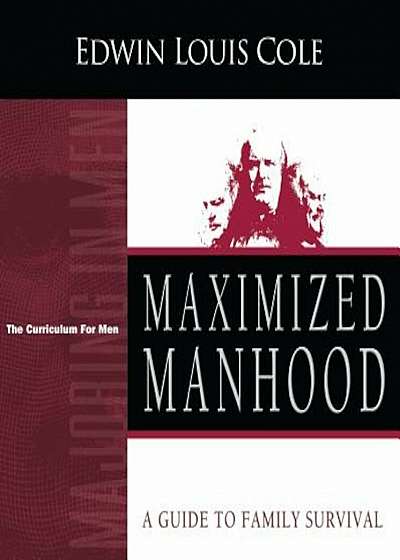 Maximized Manhood, Paperback