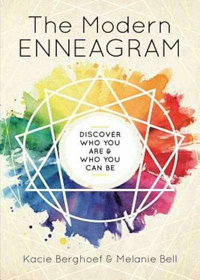 The Modern Enneagram: Discover Who You Are and Who You Can Be, Paperback