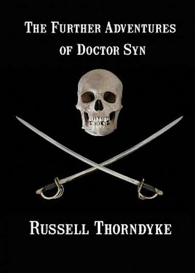 The Further Adventures of Doctor Syn, Paperback