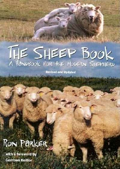 The Sheep Book: A Handbook for the Modern Shepherd, Revised and Updated, Paperback