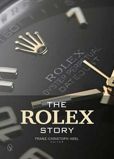 The Rolex Story, Hardcover