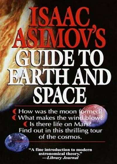 Isaac Asimov's Guide to Earth and Space, Paperback