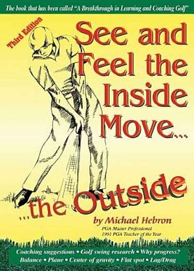 Coperta cărții See and Feel the Inside Move the Outside, Third Revsion, Paperback