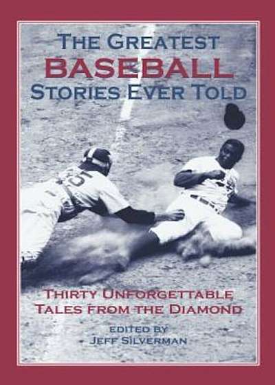 The Greatest Baseball Stories Ever Told, Paperback