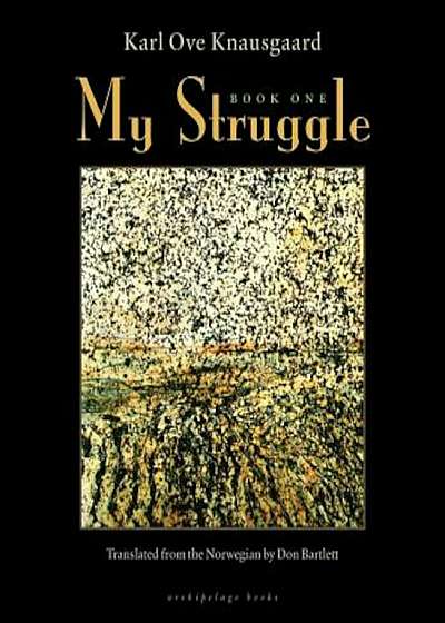 My Struggle, Book One, Hardcover