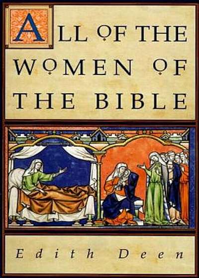 All of the Women of the Bible, Paperback