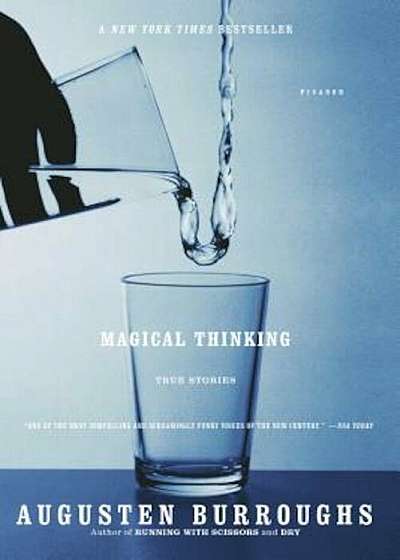 Magical Thinking: True Stories, Paperback