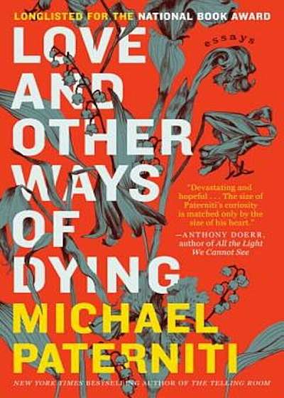 Love and Other Ways of Dying: Essays, Paperback