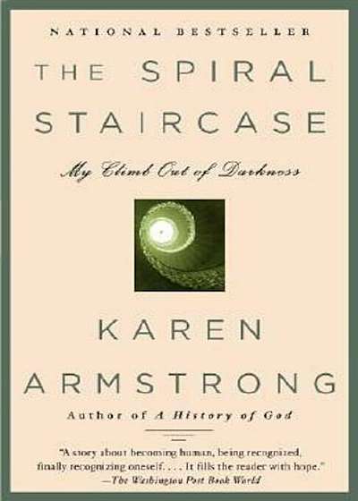 The Spiral Staircase: My Climb Out of Darkness, Paperback