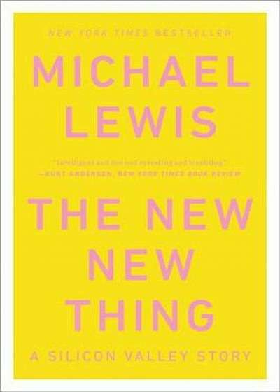 The New New Thing: A Silicon Valley Story, Paperback
