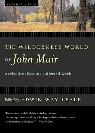 The Wilderness World of John Muir, Paperback