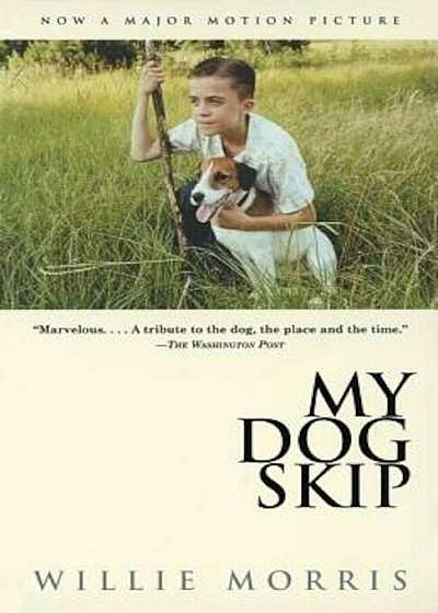 My Dog Skip, Paperback