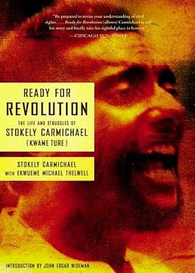 Ready for Revolution: The Life and Struggles of Stokely Carmichael (Kwame Ture), Paperback