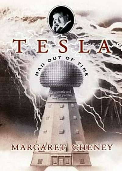 Tesla: Man Out of Time, Paperback