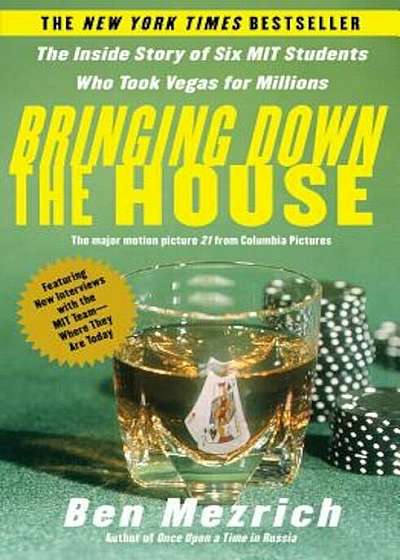Bringing Down the House: The Inside Story of Six M.I.T. Students Who Took Vegas for Millions, Paperback