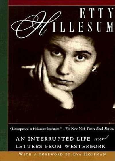 Etty Hillesum: An Interrupted Life and Letters from Westerbork, Paperback
