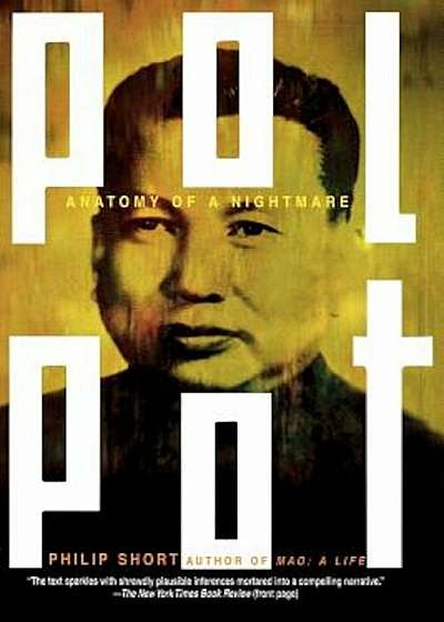 Pol Pot: Anatomy of a Nightmare, Paperback