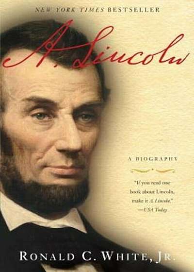 A. Lincoln: A Biography, Paperback